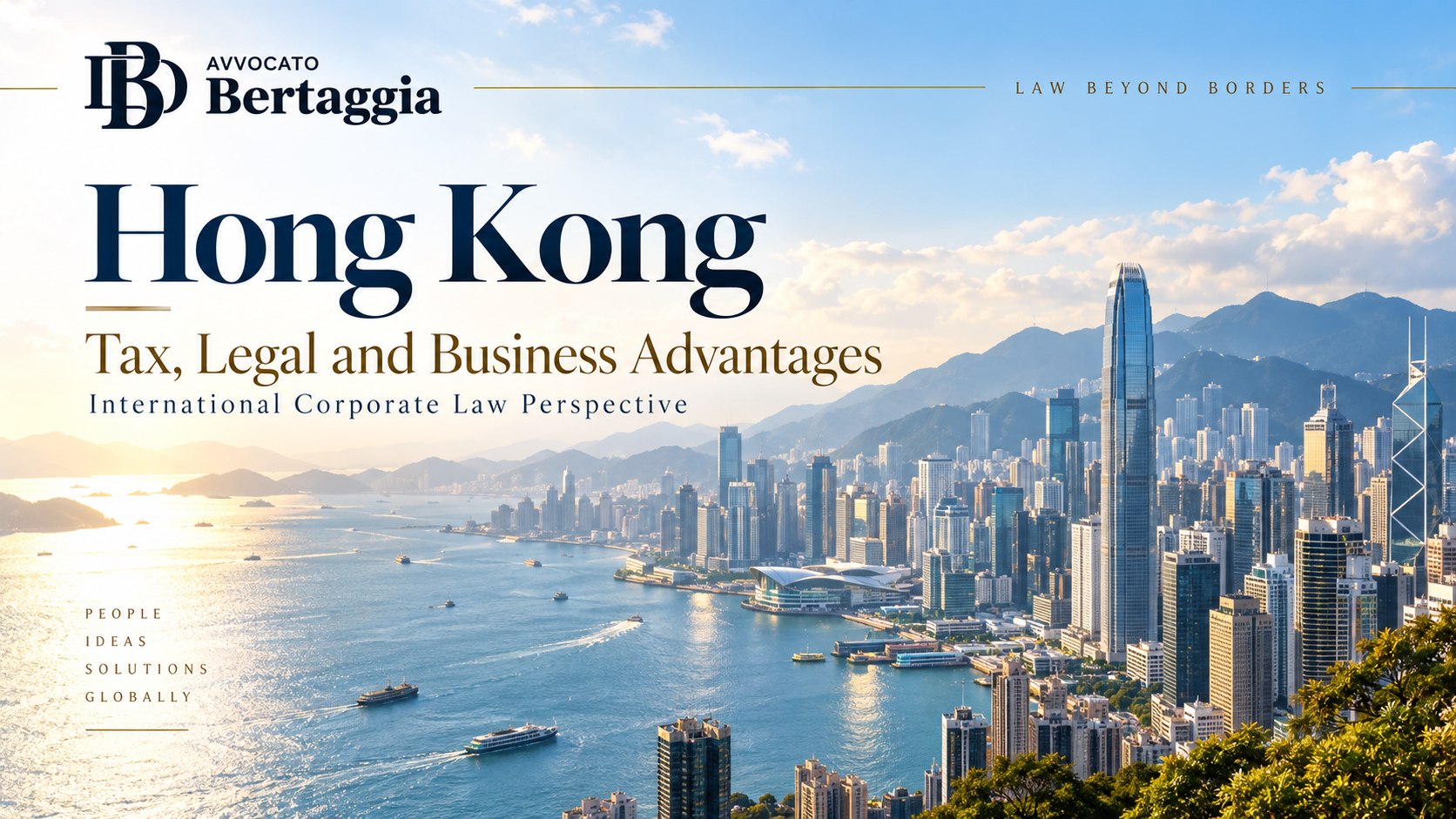 Hong Kong skyline with the Bertaggia logo and the title Hong Kong: Tax, Legal and Business Advantages.