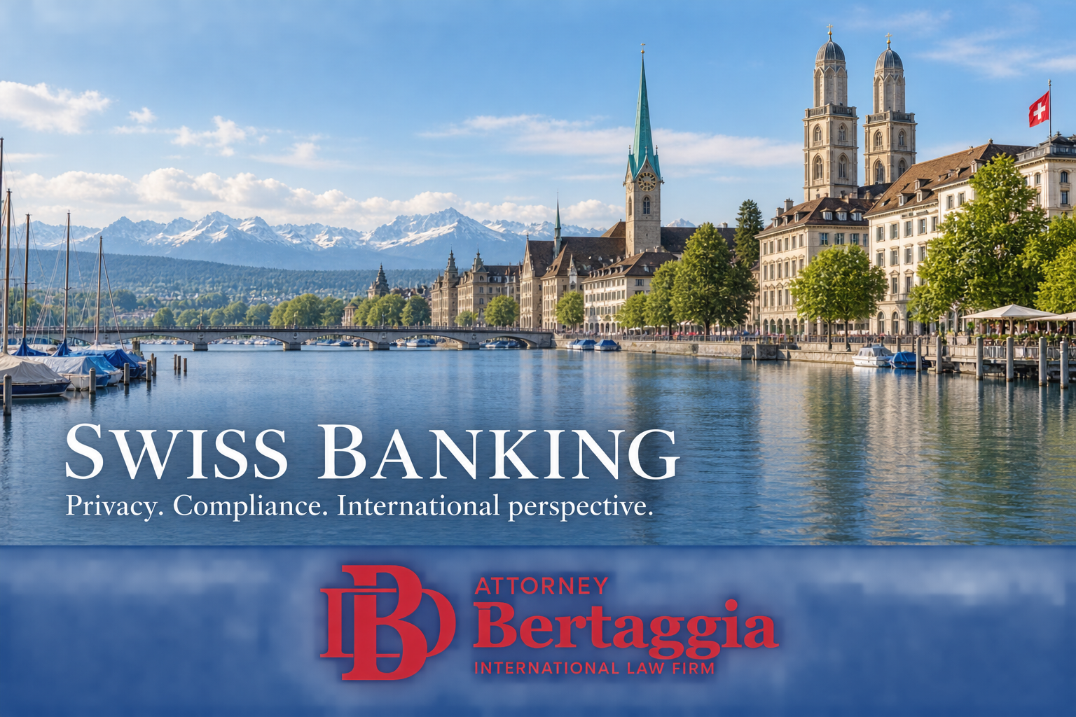 Swiss bank account guide: Zurich-inspired waterfront illustration with the Bertaggia International Law Firm logo