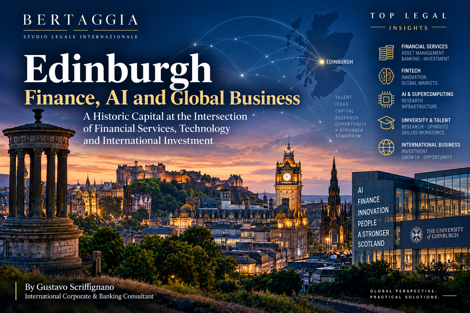 Edinburgh skyline illustrating finance, fintech, artificial intelligence, university research and international business, with Bertaggia branding and Gustavo Scriffignano’s name.