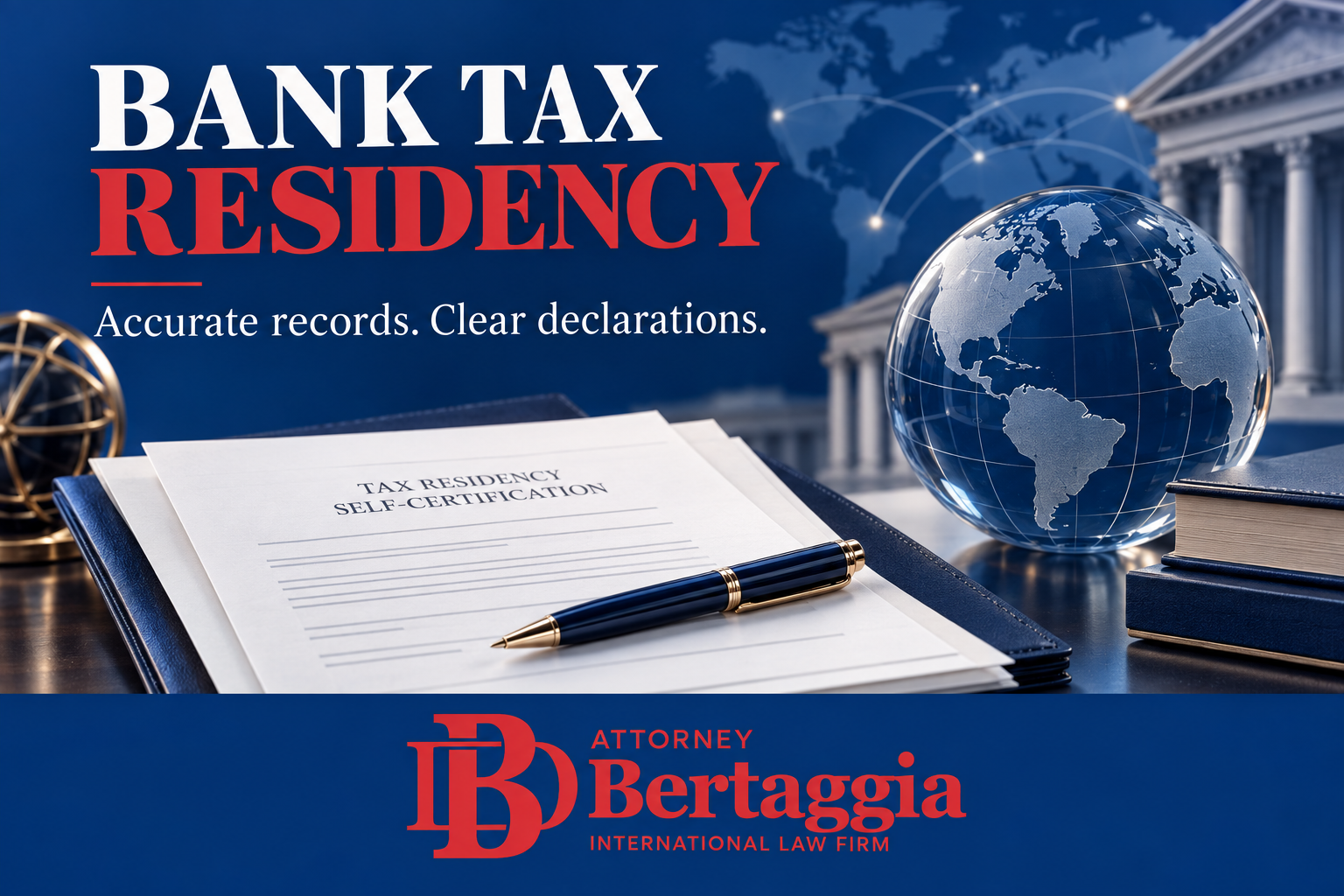 Bank tax residency documents, a globe and the English Bertaggia logo